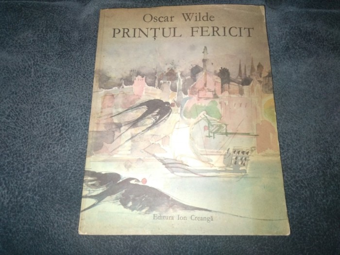 OSCAR WILDE - PRINTUL FERICIT