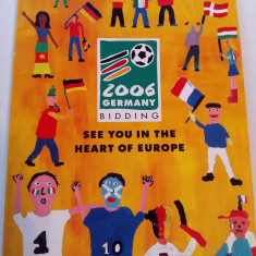 Magazin fotbal WORLD CUP GERMANIA 2006 (editat de Federatia din Germania)