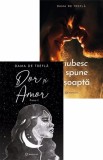 Dor si Amor + Te iubesc se spune in soapta, Bookzone