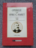 Operele lui Spiru Haret, vol VII, Polemice si politice 1887-1900. Iasi 2009, 350