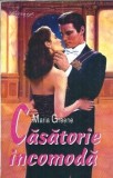 Casatorie incomoda - Maria Greene, Roman din 1994, Editura Miron, Colectia Loveswept