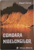 Comoara nibelungilor &ndash; Pavel Corut