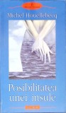 POSIBILITATEA UNEI INSULE-MICHEL HOUELLEBECQ-355699