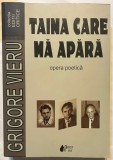 Grigore Vieru - Taina care ma apara, Opera poetica 2008