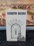 Augustin Buzura, Refugii, editura Cartea Rom&acirc;nească, București 1984, 130