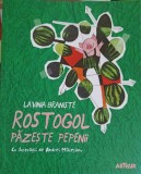 ROSTOGOL PAZESTE PEPENII-LAVINIA BRANISTE