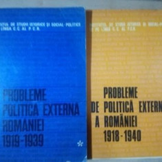 Probleme de politica externa a Romaniei 1918- 1940 1, 2 - Viorica Moisug, Gheorghe Matei