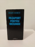 Pașaport pentru niciunde - Ioan Iancu