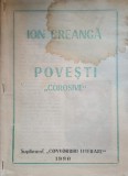 Povesti Corosive - Ion Creanga, Litera 1990, Supliment Convorbiri Literare, Romana, Beletristica, Roman