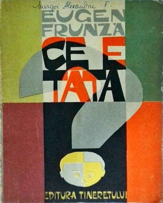 Eugen Frunza - Ce e tata? foto
