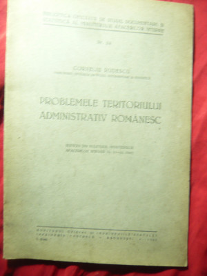 Corneliu Rudescu - Problemele Teritoriului Administrativ Romanesc 1943 MO , 15p foto
