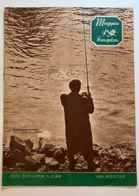 Revista Magyar horgasz folyoirat - 1969, marcius (pescuit, maghiara) foto