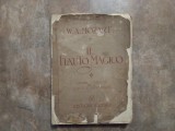 W. A. MOZART - IL FLAUTO MAGICO , OPERA COMPLETA PER CANTO E PIANOFORTE, EDIZIONI RICORDI (cca 1919)