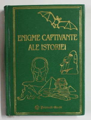 ENIGME CAPTIVANTE ALE ISTORIEI de ALBERTO MARTINI , 2002 foto