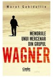 Cumpara ieftin Memoriile Unui Mercenar Din Grupul Wagner, Marat Gabidullin - Editura Corint