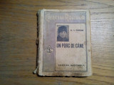 UN PORC DE CANE - Al. O. Teodoreanu - Colectia Rosidor, 160 p., 1992, Nemira