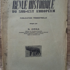 Revue historique du sud-est europeen, publicatie condusa de N. Iorga/ anul 1933