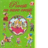 Povesti cu care cresti 2
