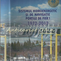 Sistemul Hidroenergetic Si De Navigatie Portile De Fier 1 1972-2012