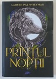 PRINTUL NOPTII , roman de LAUREN PALPHREYMAN , 2026 *MICI DEFECTE , BLOC DE FILE INDOIT