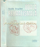 Boala Reumatismala. Forma Manifesta Si Latenta - Vasile Bogdan