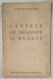CANTECE DE DRAGOSTE SI MOARTE de ADRIAN MANIU