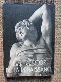 LES TRESORS DE LA RENAISSANCE par FRANCOIS GEBELIN