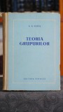 Teoria grupurilor - A. G. Kuros