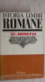 Al. Rosetti - Istoria limbii romane de la origini pana in secolul al XVII-lea, 1978