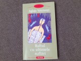 Aglaja Veteranyi - Raftul cu ultimele suflari