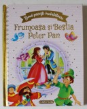 DOUA POVESTI INCANTATOARE : FRUMOASA SI BESTIA / PETER PAN , 2022