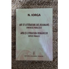 ARTA SI LITERATURA ROMANILOR.SINTEZE PARALELE -N.IORGA