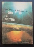 Omul și Universul. Enigma farfuriilor zburătoare - Mandics Gyorgy