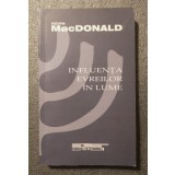 Kevin MacDonald - Influența evreilor &icirc;n lume