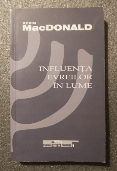 Kevin MacDonald - Influența evreilor &icirc;n lume