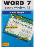 Joyce Nielsen - Word 7 pentru Windows 95 in 460 imagini (Editia: 1999)