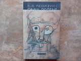 Omul Recent - Horia Roman Patapievici, 2001 (Autograf)
