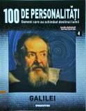 100 de personalitati. Oameni care au schimbat destinul lumii. Galileo Galilei,