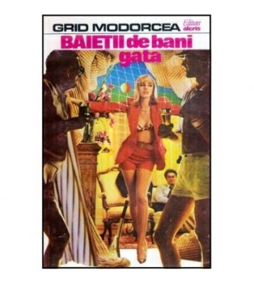 Grid Modorcea - Baetii de bani gata - roman - 117141 foto