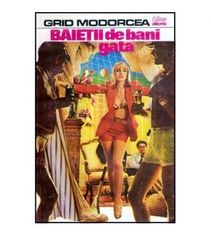 Grid Modorcea - Baetii de bani gata - roman - 117141
