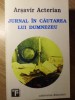 Jurnal in cautarea lui Dumnezeu - Arsavir Acterian, Institutul European, 1994, Religie Crestinism, Texte de frontiera