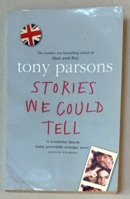 STORIES WE COULD TELL by TONY PARSONS , 2006 , PREZINTA URME DE INDOIRE SI HALOURI DE APA * foto