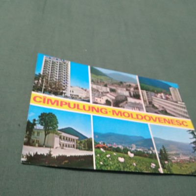 CARTE POSTALA --CIMPULUNG-MOLDOVENESC CIRCULATA foto