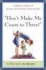Don&#039;t Make Me Count to Three