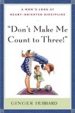 Don&#039;t Make Me Count to Three