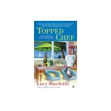 Topped Chef: A Key West Food Critic Mystery