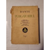 Dante - Purgatoriul (trad. Alexandru Marcu; ilustrații Mac Constantinescu; 1937) (vezi descriere)