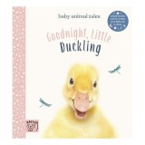 Goodnight Little Duckling Carte pentru copii, Povesti de culcare, Ilustratii fotografice, Stil: Picture Book