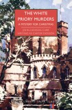 The White Priory Murders: A Mystery for Christmas