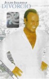 Casetă audio Julio Iglesias &lrm;&ndash; Divorcio, originală, Pop